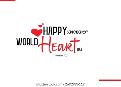 Happy World Heart Day Vector Hand Drawn Brush Lettering Typography With Red Heart Shapes Image
