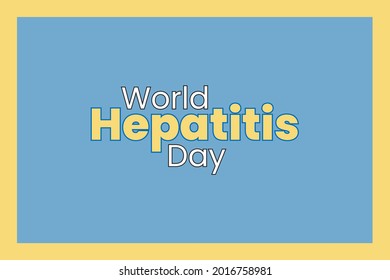 Happy World Hepatitis Day typography background design.  