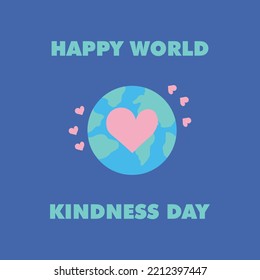 happy world kindness day vector background, banner and flyer.