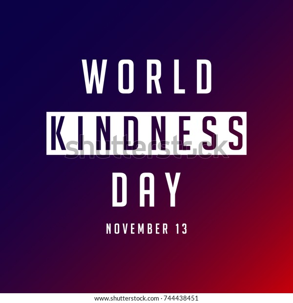 Happy World Kindness Day Vector Stock Vector Royalty Free