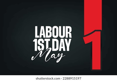  Happy world labour day, 1st May.