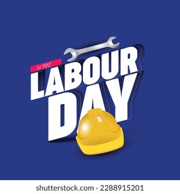  Happy world labour day, 1st May.