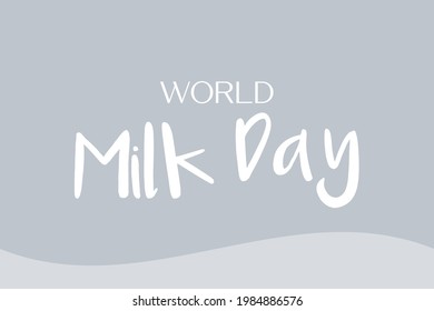 Happy World Milk Day vector typography background. 