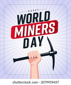 Happy World Miners Day 4 December. Concept Design.