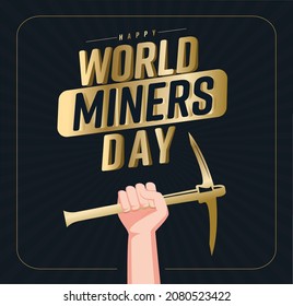 Happy World Miners Day 4 December. Concept Design.