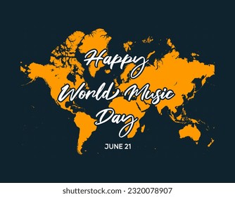 Happy world music day june 21 typography 