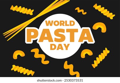 Happy World Pasta Day to all pasta lovers