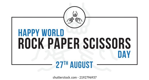 Feliz Día Mundial de las tijeras de papel de rock, 27 de agosto, Diseño