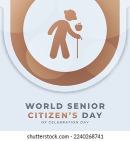Happy The World Senior Citizen's Day Celebration Vector Design Illustration for Background, Poster, Banner, Advertising, Greeting Card