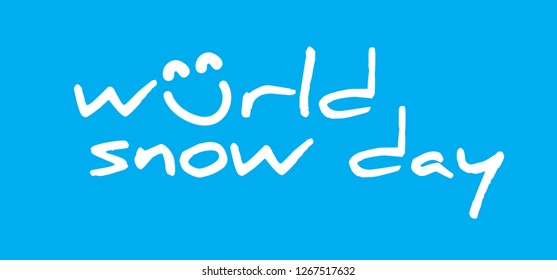Happy world snow day. Hello Winter. Blue winter landscape. funny logo. Snowmen, snowman snowdrifts sign. Falling snow, snowflakes, snowfall logo.  December, january snowy, snowball 