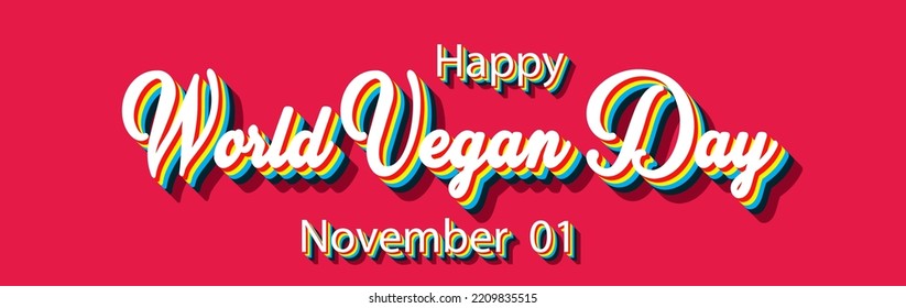 Happy World Vegan Day, November 01. Calendar of November Retro Text Effect, Vector design