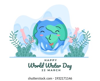 Happy world water day at March 22 with Cute Earth Cartoon illustration.  Celebrate international water day. Can be used for banner, poster, greeting card, flyer, website, postcard.