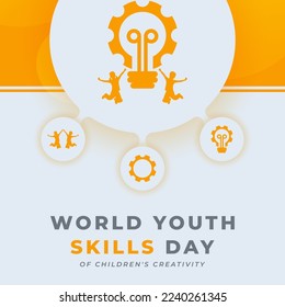 Happy World Youth Skills Day Celebration Vector Design Illustration for Background, Poster, Banner, Advertising, Greeting Card