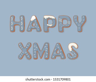 Happy xmas vector illustration with gingerbread cookie letters in cartoon style on blue backgraund. Letters in the form of ginger cookies with snow and sweet sprinkle. Christmas decoration element.