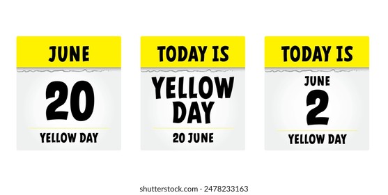 Happy yellow day. Means the happiest day of the year. It is a public holiday in Spain, celebrating the start of summer (verano). Espana, bank holiday. Calendar page, date 20 june.  Smile face.