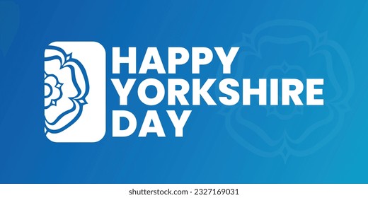 Happy Yorkshire Day, august 1, social media post, banner concept, suitable for sale, vector illustration, Great Britain, with White Rose of York illustration. 