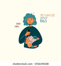 Happy young woman with envelopes and words organize your bills flat vector illustration. Female customer with phone. Budget app, financial literacy, savings consept character.