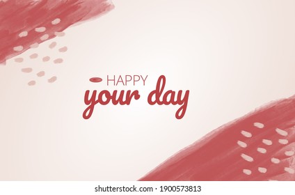 Happy your day pink background with Memphis element and splash watercolor