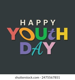 Afiche colorido de tipografía del Feliz Día de la Juventud. Logo moderno para celebrar el Día Internacional de la Juventud el 12 de agosto. Divertida Ilustración vectorial de texto para jóvenes y jóvenes concepto. Día de la Amistad