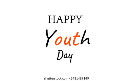happy youth day Inspirational and motivational quotes typography designs: for prints, posters, cards, t shirt, coffee mug hoodies etc. 