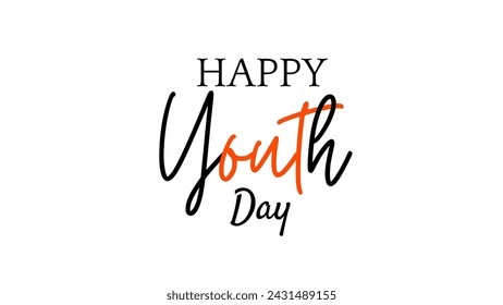 happy youth day Inspirational and motivational quotes typography designs: for prints, posters, cards, t shirt, coffee mug hoodies etc. 