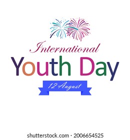 Happy Youth Day, International Youth Day 12 August 2021, card,banner or poster for international youth day.