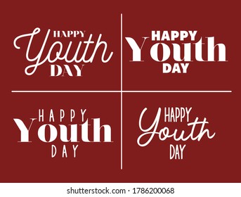 happy youth day lettering set design, Young holiday and friendship theme Vector illustration