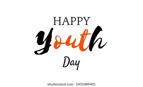 happy youth day typography text on white background. motivational and inspirational quotes vector.
