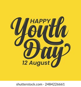 Happy youth day typography vector illustration. Hand drawn lettering greeting card for celebrating international youth day 12 August. Youth day banner, poster, social media template design.