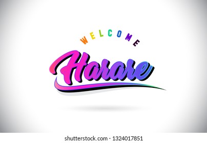 Harare Welcome To Word Text with Creative Purple Pink Handwritten Font and Swoosh Shape Design Vector Illustration.