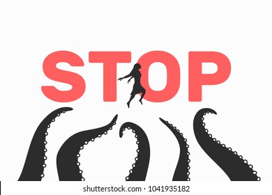 Harassment vector illustration, flat silhouette, banner danger at work, tentacles octopus reaching for woman, stop, red, white, black, violence, work, at