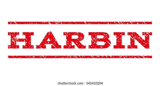 Harbin watermark stamp. Text caption between horizontal parallel lines with grunge design style. Rubber seal stamp with unclean texture. Vector intensive red color ink imprint on a white background.