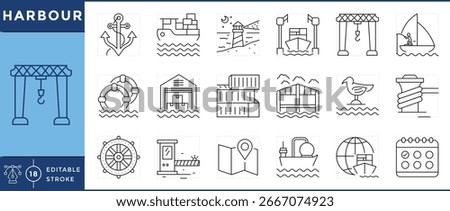 Harbour icons set. Anchor, lighthouse, dock, crane, cargo, fishing boat, buoy, container, bridge, mooring rope, and many more. Vector editable stroke.