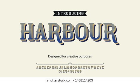 Harbour typeface.For labels and different type designs
