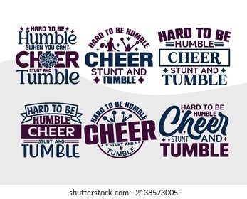 Hard To Be Humble When You Can Cheer Printable Vector Illustration svg