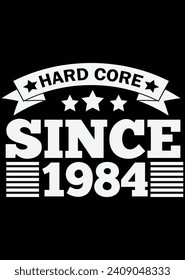 Hard Core Since 1984 eps cut file for cutting machine