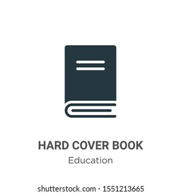 Hard cover book vector icon on white background. Flat vector hard cover book icon symbol sign from modern education collection for mobile concept and web apps design.