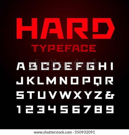 Hard font. Vector alphabet with latin letters and numbers.