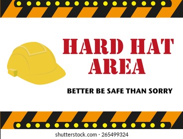 Hard Hat Area Warning Sign with Yellow and Black stripes. Editable EPS10 Vector and jpg illustration.