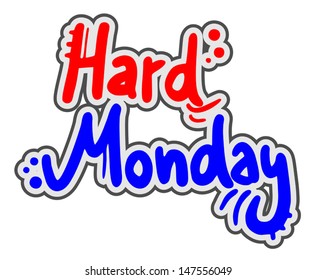 Hard monday