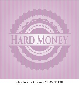 Hard Money retro pink emblem