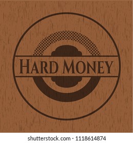 Hard Money retro wooden emblem