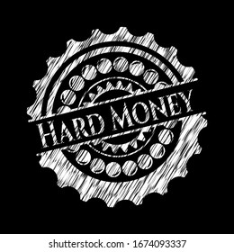 Hard Money written on a blackboard. Vector Illustration. Detailed.