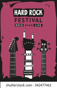 Hard rock festival. Poster template with a hand and guitars. Grunge style.