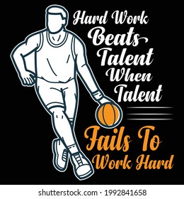 Hard work beats talent when talent fails to work hard t-shirt Motivational Notebook With Quote By LeBron James (Motivate Yourself)