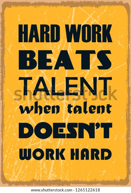 Hard Work Beats Talent When Talent Stock Vektorgrafik Lizenzfrei