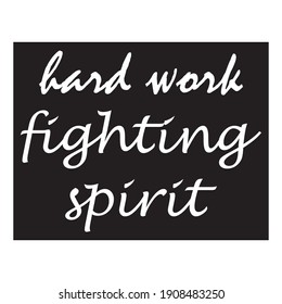 hard work fighting spirit quote letter background