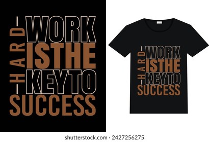Hard work is the key to success groovy retro typography t shirt design 