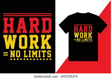 Hard Work Typography T-shirt Design