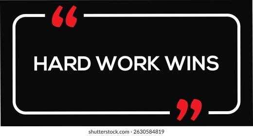 Trabalho duro ganha. moderno elegante motivational citações slogan tipografia. Ilustração vetorial de design abstrato colorido para imprimir camiseta, tipografia, fundo, aparelhos, cartaz e outros usos.